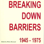 Memories of Breaking Down Barriers